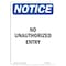 Signmission Safety Sign, OSHA Notice, 5" Height, No Unauthorized Entry Sign, Portrait OS-NS-D-35-V-15022 - alternate 1